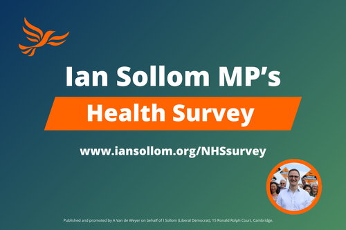 Ian Sollom MP's Health Survey: the link is www.iansollom.org/NHSSurvey